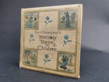 Load image into Gallery viewer, Antique Kate Greenaway&#39;s Birthday Book for Children Illustrated 1880&#39;s Victorian Original with 382 Illustrations by Kate Greenaway Miniature
